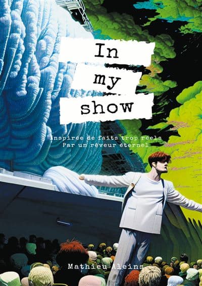 Couverture du roman In My Show